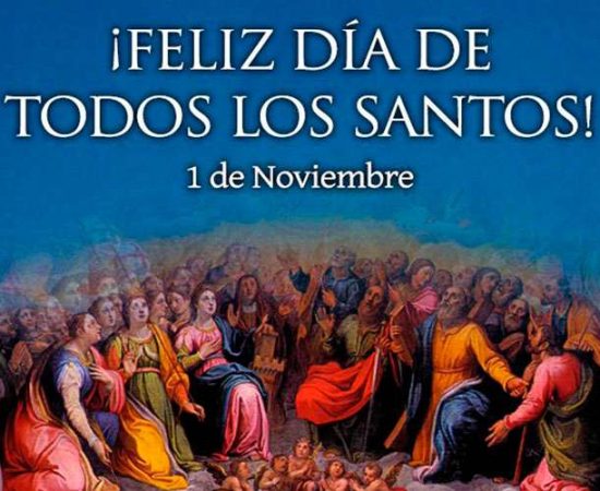 Sentido de la Celebración de la Solemnidad de Todos los Santos