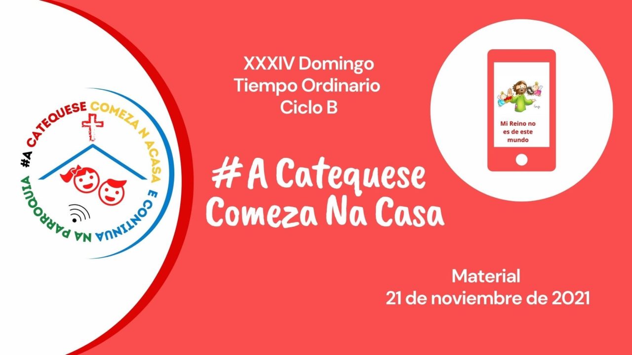 #A Catequese Comeza Na Casa – 21 de novembro