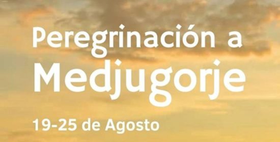 Peregrinación a Medjugorje