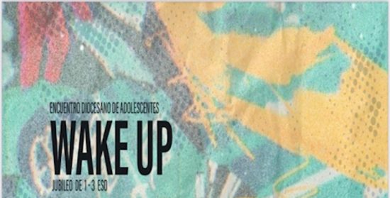 Wake Up 2025 – Encuentro diocesano de adolescentes