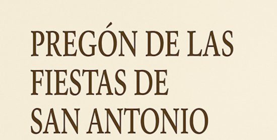 Pregón de las fiestas de San Antonio 2025
