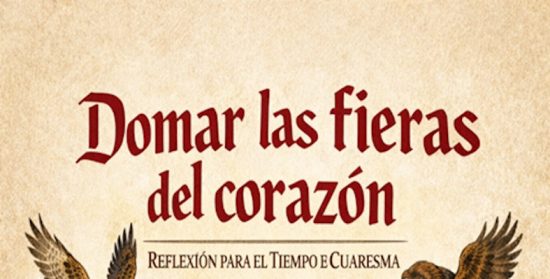 Editorial Domar las fieras del corazón