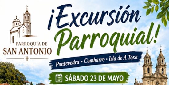 Excursión parroquial a Pontevedra, Combarro e Isla de A Toxa