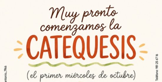 Comienzo de la catequesis parroquial curso 2026-2027. Comienzo: 14 de octubre (por ser festivo el día del Rosario).